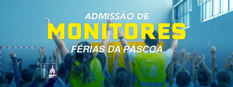 Monitores Férias de Páscoa