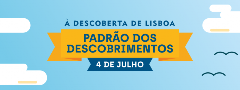 À Descoberta de Lisboa - Padrão dos Descobrimentos