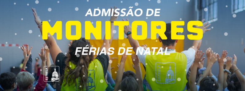 Admissão Monitores Férias de Natal
