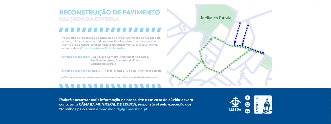  Obras na Calçada da Estrela e Condicionamento de Trânsito - Atualização