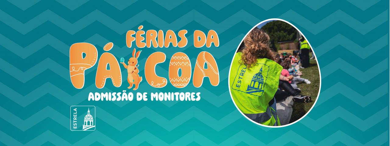 Admissão Monitores Férias da Páscoa