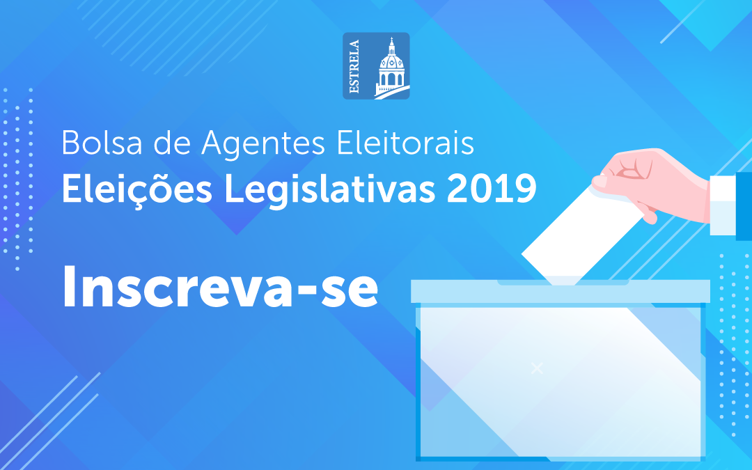 Bolsa de Agentes Eleitorais – Eleições Legislativas 2019