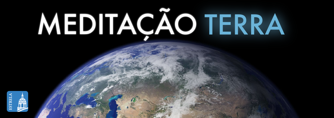 Meditação Terra: a nova atividade da Academia Estrela