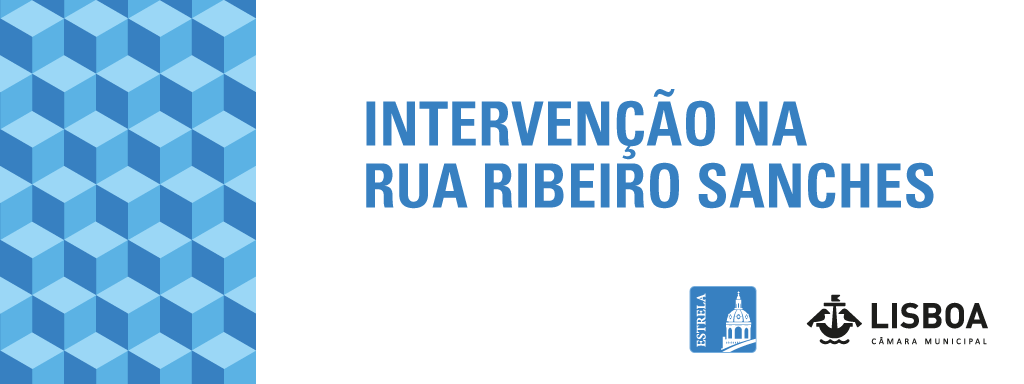 Requalificação da Rua Ribeiro Sanches