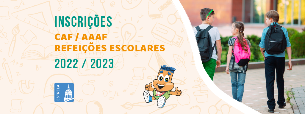 As inscrições para o CAF/AAAF e Refeições Escolares